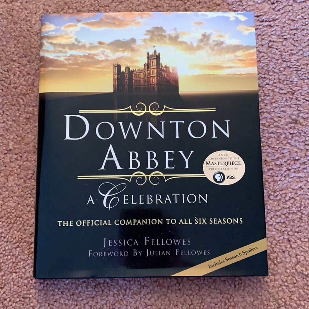 Downton Abbey: A Celebration Hardcover